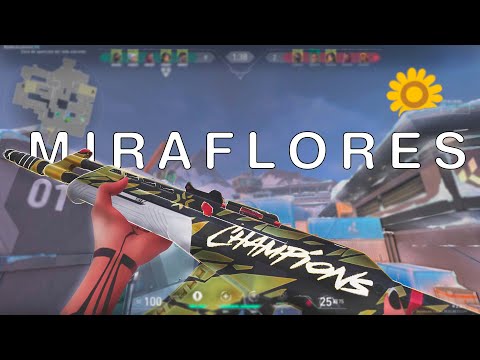 🌻 MIRAFLORES 🌻(valorant montage)