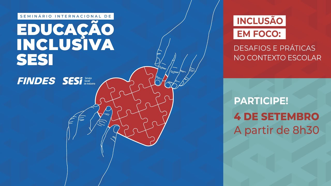 Seminário Internacional de Educação Inclusiva SESI