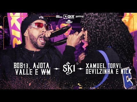 (MELHOR DA NOITE) BOB13, VALLE, AJOTA e WM x XAMUEL, TORVI, DEVILZINHA e NICK | SEGUNDA FASE | SK1