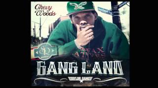 Chevy Woods - Ace N Mitch - (Gang Land Mixtape)