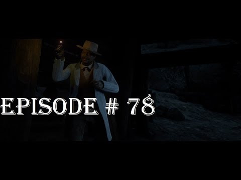 Red Dead Redemption 2 Ultimate Edition Walkthrough Gameplay Part 78 : RDR 2 Walkthrough