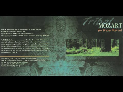 Kazu Matsui - Tribal Mozart (1997 Full Album)
