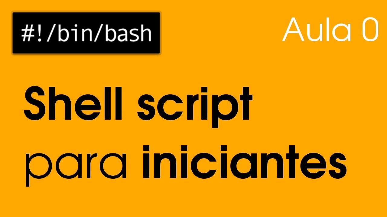 Programação em Shell Script - Aula 0