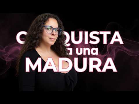 5 COSAS que DEBES SABER para CONQUISTAR a una MUJER MADURA