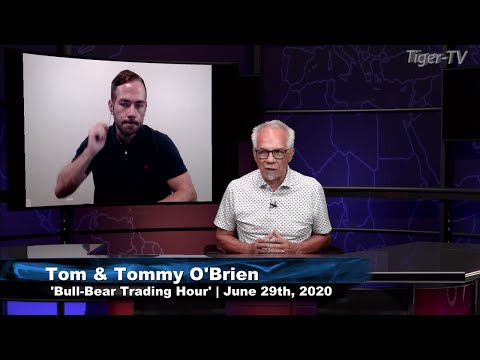 June 29th, Bull-Bear Trading Hour on TFNN - 2020