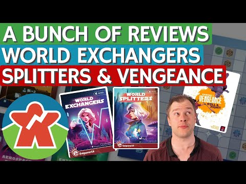 A Bunch Of Broken Meeple Reviews!! - Part II (World Exchangers, Splitters & Vengeance Roll & Fight)
