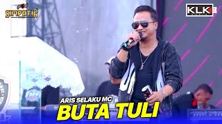 Download lagu ARIS SELAKU MC - BUTA TULI - SIMPATIK MUSIC - ANNIVERSARY 5 GMPI KARAWANG - KLK AUDIO mp3