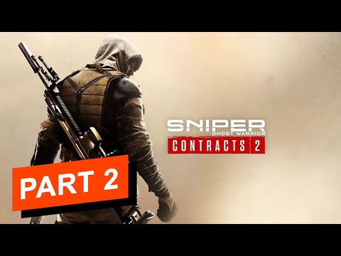 SNIPER GHOST WARRIOR CONTRACTS 2 Exclusive Gameplay Walkthrough Part 2 FULL GAME