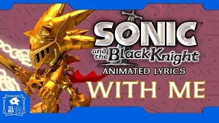 SONIC AND THE BLACK KNIGHT "WITH ME" video thumbnail