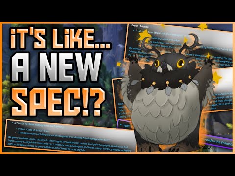 Spec REWORK? - More Dragonflight Beta Changes with MASSIVE overhaul to Balance Druid