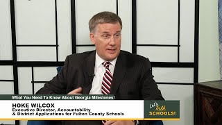 Let's Talk Schools! S2  #7  - Georgia Milestones