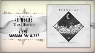 Phinehas - 05 Seven (Acoustic)