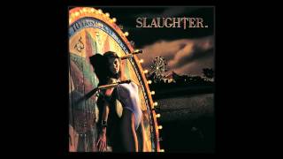 Slaughter - Burnin&#39; Bridges