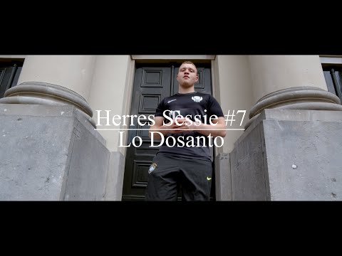 Herres Sessie #7 -  Lo Dosanto
