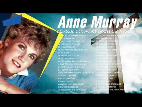 Classic Country Gospel Anne Murray - Anne Murray Greatest Hits - Anne Murray Gospel Songs Album