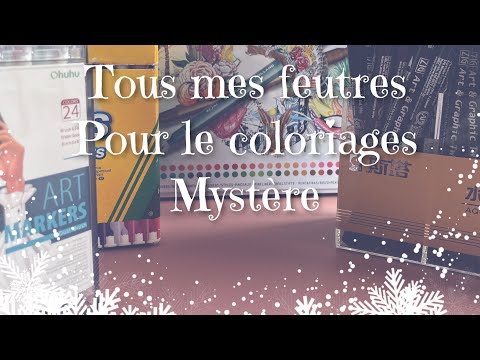 Tous mes feutres pour le coloriage mystère