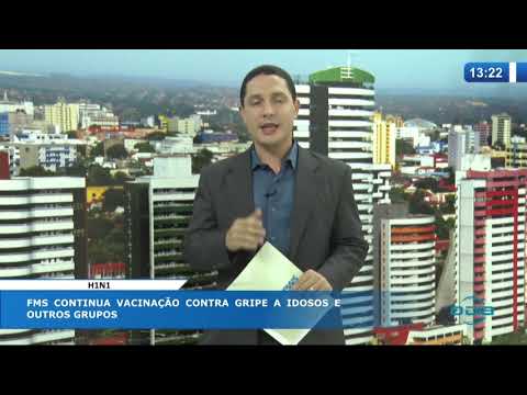 O DIA NEWS 20 04 20  FMS continua vacinacão contra gripe a idosos e outros grupos de risco