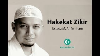 Download lagu Hakekat Zikir - Ustadz M  Arifin Ilham mp3