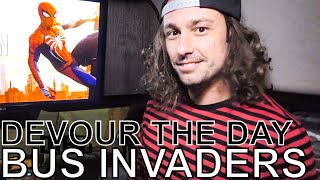 Devour The Day - BUS INVADERS Ep. 1395