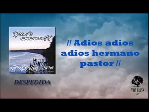 Despedida-Grupo vida nueva(Con letra)