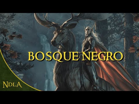 La historia de Bosque Negro | Tolkien explicado