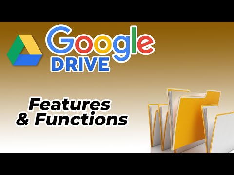 Google Drive Features and Functions