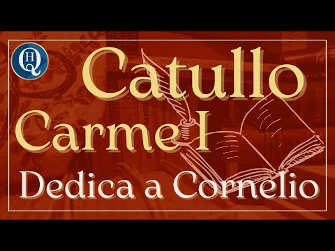 Latin Literature 27: Catullus, Carme I (Dedication to Cornelius)