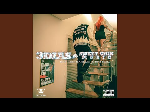 3 Dias (Sweet Chin Music)