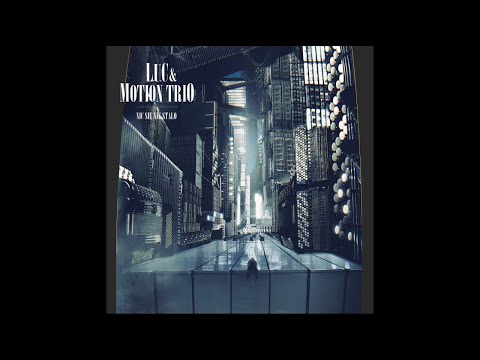 L.U.C. & Motion Trio feat. AbradAb, Czesław Mozil, Vienio - Przedmiot Liryczny