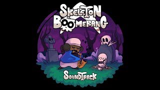 Skeleton Boomerang OST