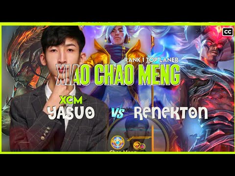XCM playing Yasuo for the first time??? vs Renekton | CN Rank 1 Top Laner [ENG SUB]