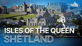 Isles of the Queen S01 | Shetland