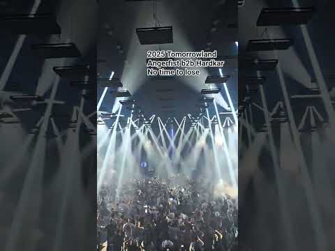 #tomorrowland #angerfist #hardkar #notimetolose