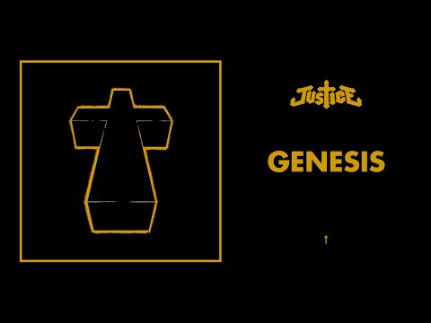 Justice - Genesis - †