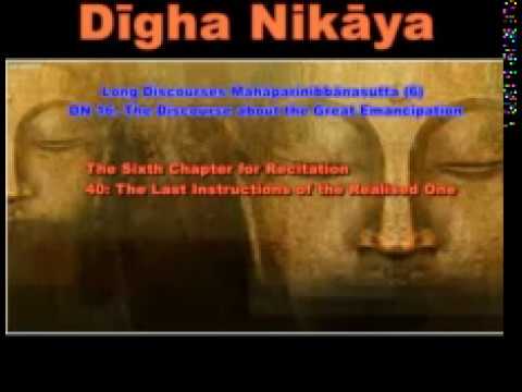 DN 16 Long Discourses Mahāparinibbānasutta 6