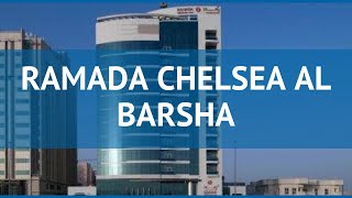 RAMADA CHELSEA AL BARSHA 4* ОАЭ Дубай обзор – отель РАМАДА ЧЕЛСИ АЛ БАРША 4* Дуб