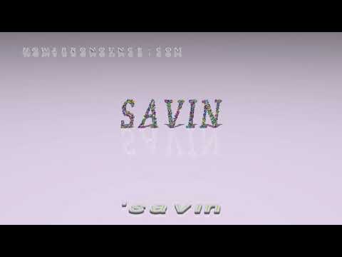 savin - pronunciation