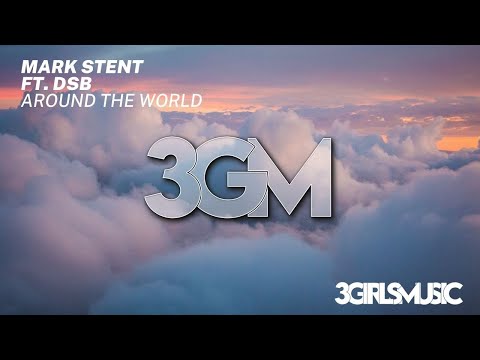 Mark Stent ft DSB  - Around the world
