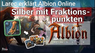 Silber verdienen mit Fraktionspunkten | Albion Online | deutsch german Guide Tutorial Anfänger