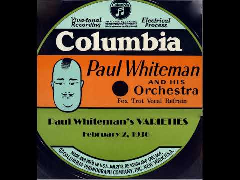 Paul Whiteman: 1936 Live Radio Broadcast with Ray Noble