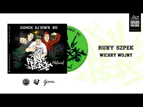8.RUBY SZPEK (BU GUMIX DJ HWR) - WICHRY WOJNY