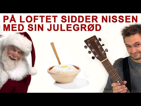 download lagu mp3 mp4 P Loftet Sidder Nissen Guitar Akkorder, download lagu P Loftet Sidder Nissen Guitar Akkorder gratis, unduh video klip P Loftet Sidder Nissen Guitar Akkorder