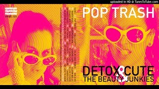 Detox Cute & The Beauty Junkies 