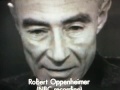 Robert Oppenheimer. Scientist"head"of the ...