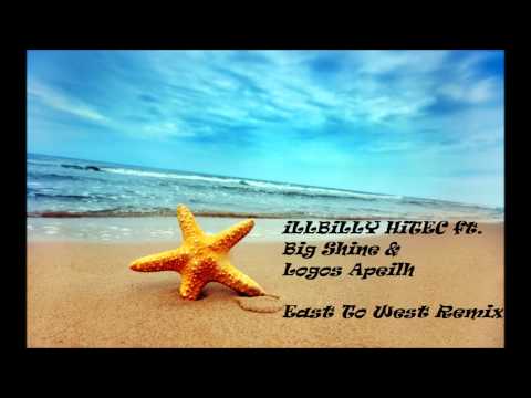 iLLBiLLY HiTEC ft. Big Shine & Logos Apeilh - East To West Remix (HD)