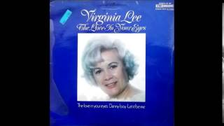 VIRGINIA LEE - YOU'RE NOBODY TILL SOMEBODY LOVES YOU