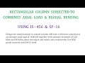 Design Of A Rectangular Column Subjected To Combined Axial Loading And Biaxial Bending