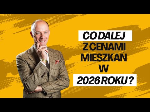 Co dalej z cenami mieszkań w 2026 roku?