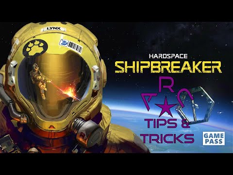 Hardspace Shipbreaker Tips and Tricks