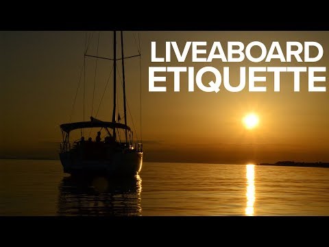 Liveaboard Etiquette